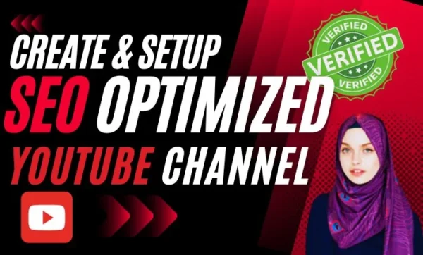 I will create youtube channel SEO optimized and varified