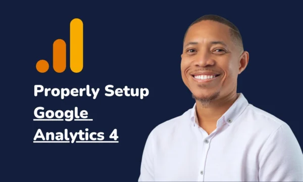 I will properly set up google analytics 4